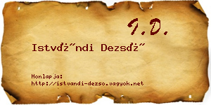 Istvándi Dezső névjegykártya
